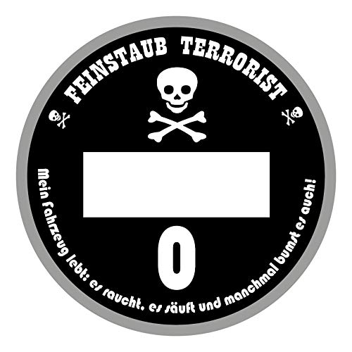 Funsticker Spaßplakette Feinstaubterrorist Sticker für Auto Bus Wohnwagen Kfz Aufkleber Autoaufkleber Selbstklebend R100 (Euro 0, 1 Stück)