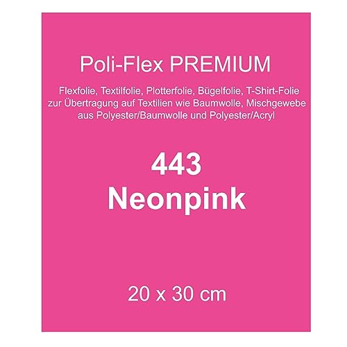 Generisch [30,00 €/m²] Bügelfolie Textilfolie Flexfolie Poli-Flex Premium neon pink 30x20cm Textilveredelung T-Shirt aufbügeln Bügelbild Plotterfolie bügeln