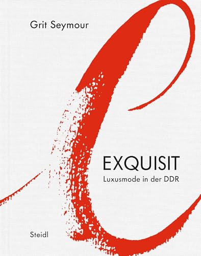 Exquisit: Luxusmode in der DDR