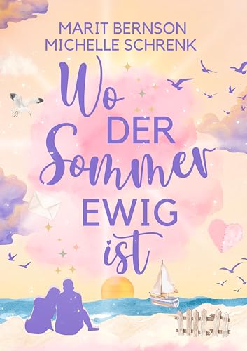 Wo der Sommer ewig ist (Inselträume auf Usedom 1)