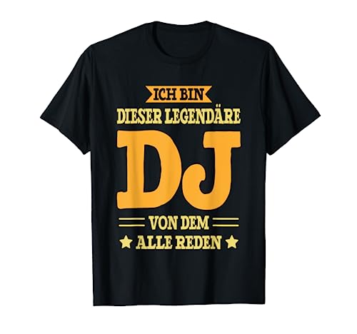 Dj - Lustiges Disko Disc Jockey Elektro Spruch Dj Auflegen T-Shirt