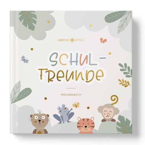 LEBENSKOMPASS Freundebuch Schule Mädchen und Jungen Jungle - Einschulung und Schulanfang Geschenk - Freundebuch Grundschule mit Platz für Freunde & Lehrer - 21x21 cm Hardcover