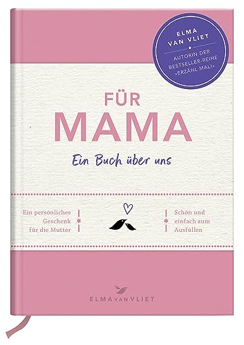 Für Mama: Ein Buch über uns