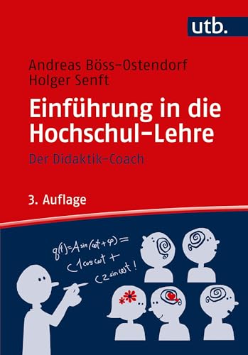 Einführung in die Hochschul-Lehre: Ein Didaktik-Coach: Der Didaktik-Coach