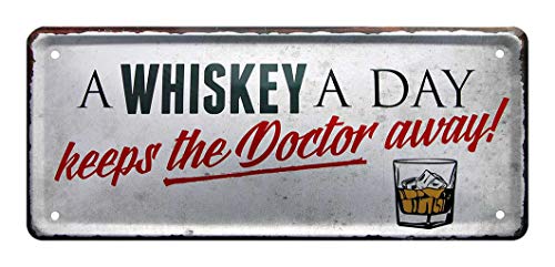 Blechschild A Whiskey a day keeps the doctor away - Deko Schild Kneipe, Bar, Pub - Metallschild für Whiskey Genießer - Geschenk Whisky Set - schottischer, amerikanischer, irischer Whisky - 28x12cm