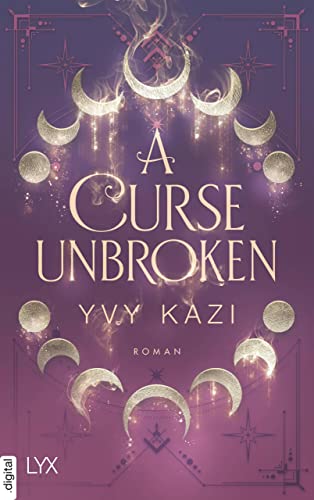 A Curse Unbroken (Magic and Moonlight 1)