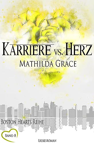 Karriere vs. Herz (Boston Hearts 8)