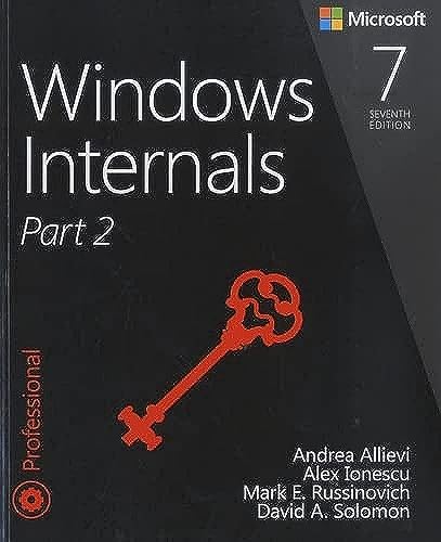 Windows Internals, Part 2, 7/e (Developer Reference)