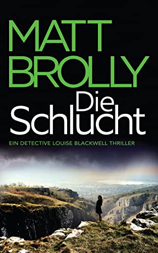 Die Schlucht (DI-Blackwell-Reihe 3)