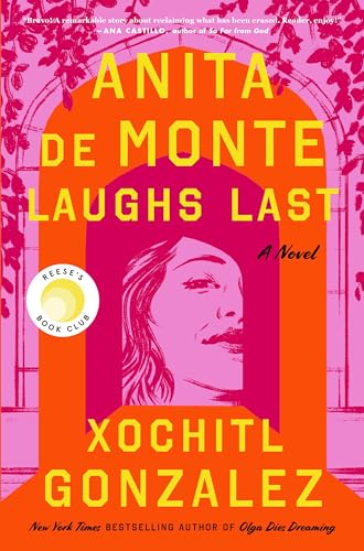 Anita de Monte Laughs Last: Reese's Book Club Pick (A Novel) (English Edition)