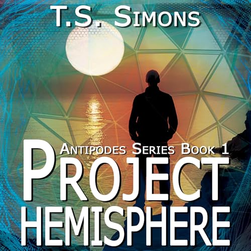 Project Hemisphere: Antipodes, Book 1