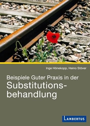 Beispiele Guter Praxis in der Substitutionsbehandlung