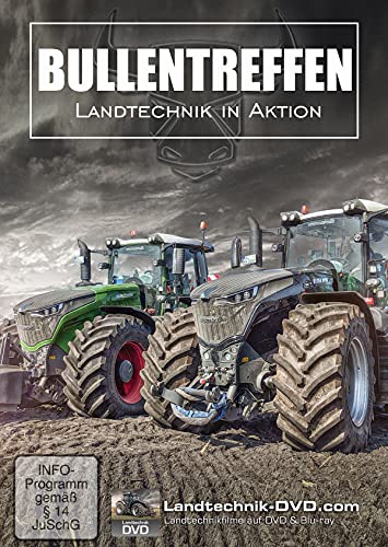 Bullentreffen Vol. 1 - Landtechnik in Aktion