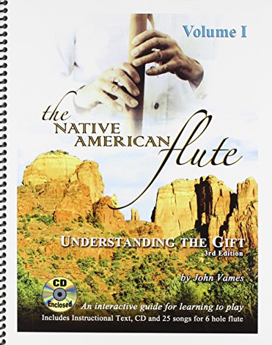 The Native American Flute: Understanding the Gift