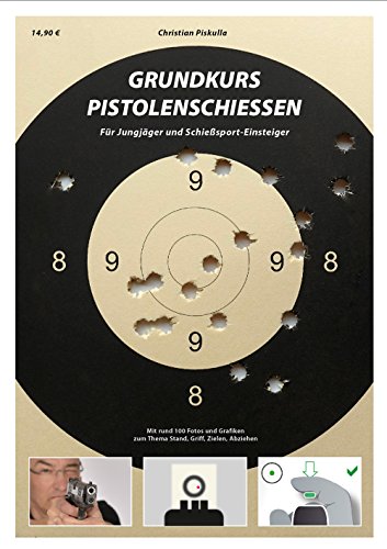 Grundkurs Pistolenschiessen