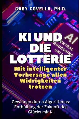 KI und die Lotterie: Allen Widrigkeiten trotzen mit intelligenter Vorhersage