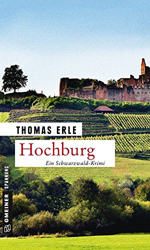 Hochburg: Kaltenbachs vierter Fall (Weinhändler Lothar Kaltenbach 4)