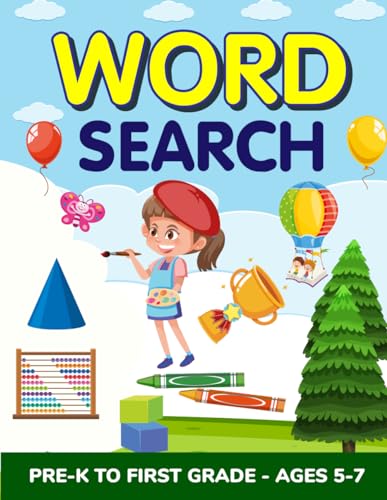 Word Search: Pre-K To First Grade - Ages 5-7