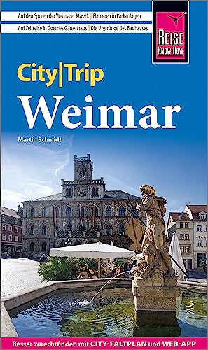 Reise Know-How CityTrip Weimar: Reiseführer mit Stadtplan und kostenloser Web-App