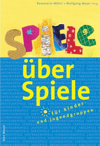 Spiele über Spiele für Kinder- und Jugendgruppen