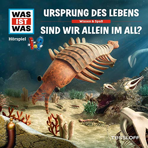 Ursprung des Lebens / Sind wir allein im All?: Was ist Was 60