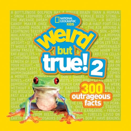 Weird But True! 2: 300 Outrageous Facts (Weird But True, 4, Band 2)