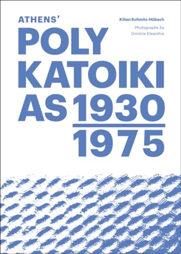 Athens’ Polykatoikias 1930–1975