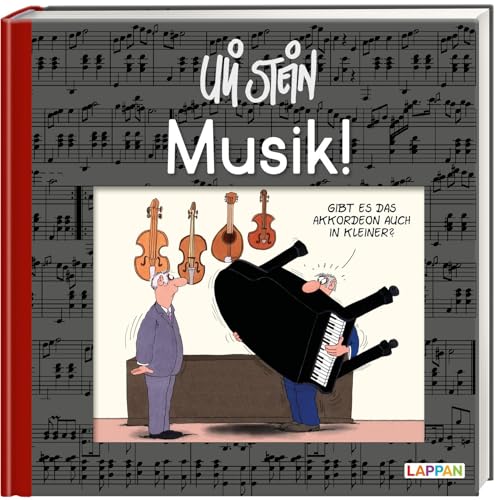 Uli Stein: Freizeit & Beruf: Musik!: Lustiges Geschenkbuch für Klavierlehrer, Chorsänger und alle Musikliebhaber – mit witzigen Cartoons,Texten und Widmungsseite