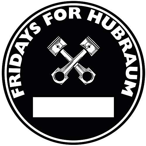 Fridays for Hubraum Aufkleber Sticker Schwarze Umwelt-Plakette JDM 2 Stück Feinstaub Außenscheibe