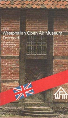 Westphalian Open Air Museum, Detmold, Museum of Rural History and Culture: Guide