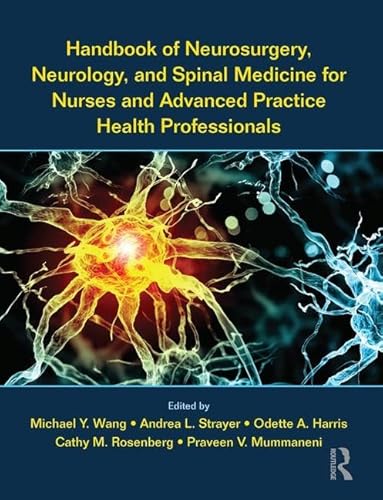 Handbook of Neurosurgery, Neurology, and Spinal Medicine for Nurses and Advanced Practice Health Professionals