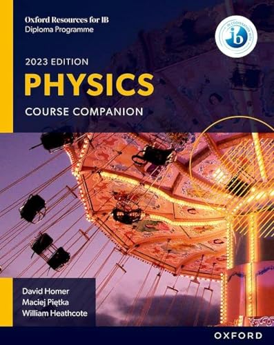 Course Book: Physics Course Companion (IB Physics Sciences 2023)