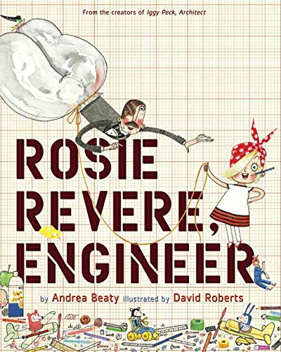 Rosie Revere, Engineer: 1 (Questioneers)