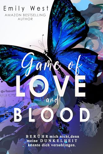 Game of Love and Blood: Fesselnder Liebesroman, den du niemals vergisst (Auflage 2) (Pretty Bad Games)