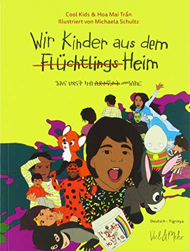 Wir Kinder aus dem (Flüchtlings)Heim: Deutsch - Tigrinya