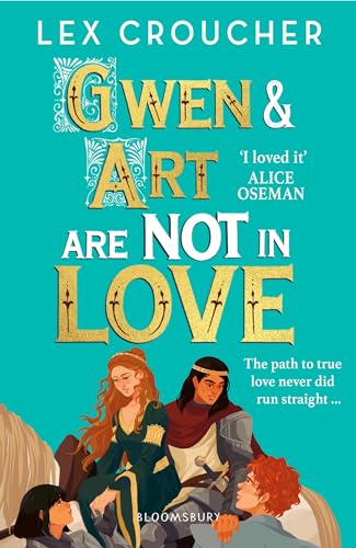 Gwen and Art Are Not in Love: ‘An outrageously entertaining take on the fake dating trope’ (English Edition)