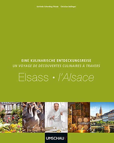 Eine kulinarische Entdeckungsreise Elsass