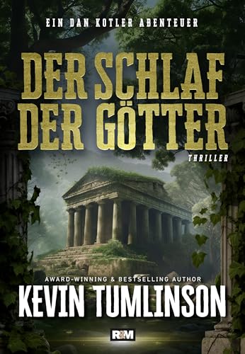 Der Schlaf der Götter (Die Dan Kotler Abenteuer 10)