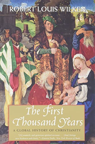 The First Thousand Years: A Global History of Christianity