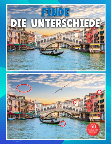 Finde die Unterschiede für Erwachsene: 50 Bilderrätsel mit Landschafts-, Kunst- und Stilleben Motiven inkl. Lösungen.