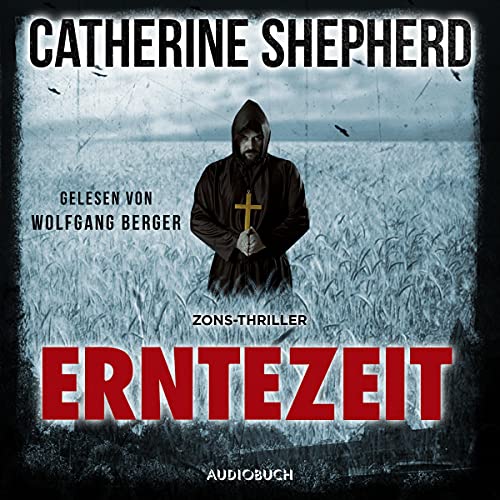 Erntezeit: Zons-Thriller 2