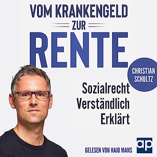 Vom Krankengeld zur Rente - Sozialrecht verständlich erklärt