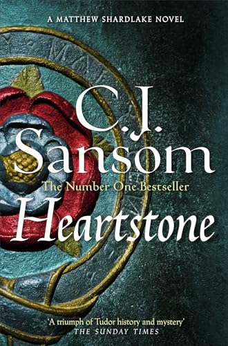 Heartstone: Murder Mystery and Tudor History in This Atmospheric Historical Fiction Novel (The Shardlake Series) (English Edition)