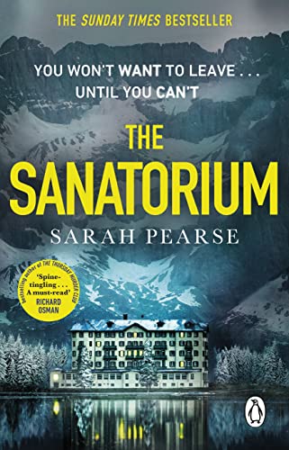 The Sanatorium: The spine-tingling #1 Sunday Times bestseller and Reese Witherspoon Book Club Pick (Detective Elin Warner Series) (English Edition)