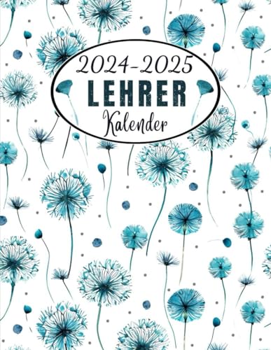 Lehrerkalender 2024/2025: Schulplaner für lehrer zur Planung und Unterrichtsvorbereitung, von August 2024 bis Juli 2025, löwenzahn