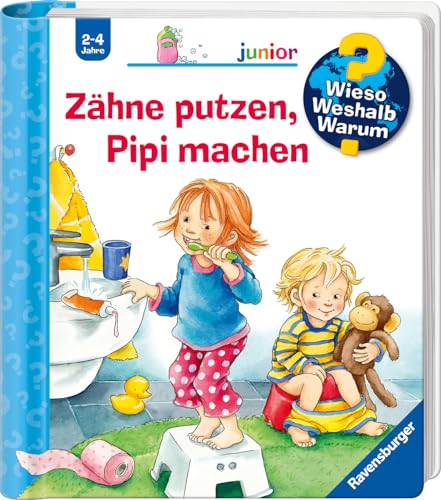 Wieso? Weshalb? Warum? junior, Band 52: Zähne putzen, Pipi machen (Wieso? Weshalb? Warum? junior, 52)