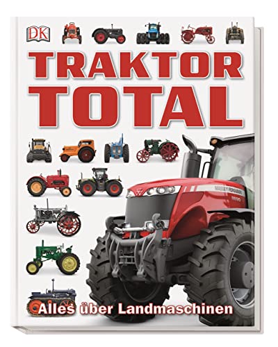 Traktor Total: Alles über Landmaschinen