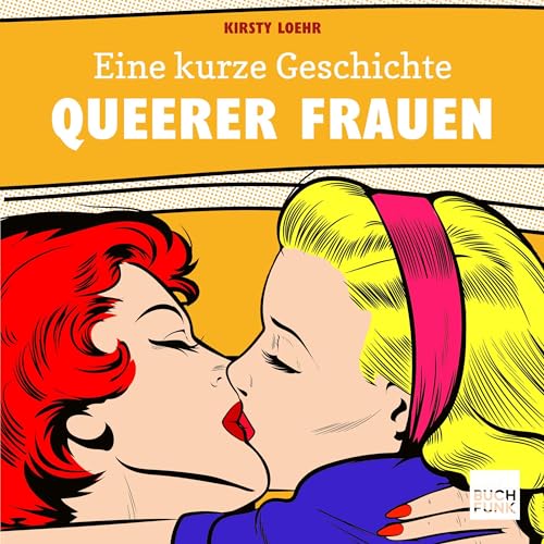 Eine kurze Geschichte queerer Frauen