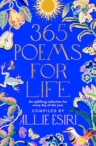 365 Poems for Life: An Uplifting Collection for Every Day of the Year