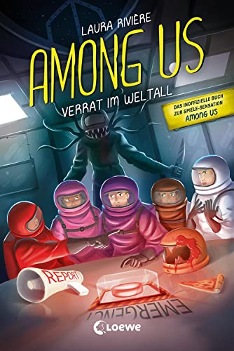 Among Us - Verrat im Weltall: Entdecke das Leseabenteuer zum Game - Das inoffizielle Buch zur Gaming-Sensation